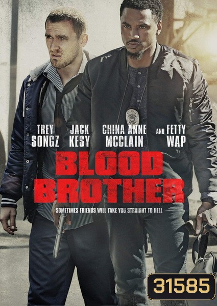 Blood Brother (2018)