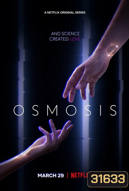 Osmosis SEASON 1 ( 8 ตอนจบ )