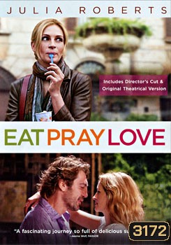 Eat pray love อิ่ม มนต์ รัก