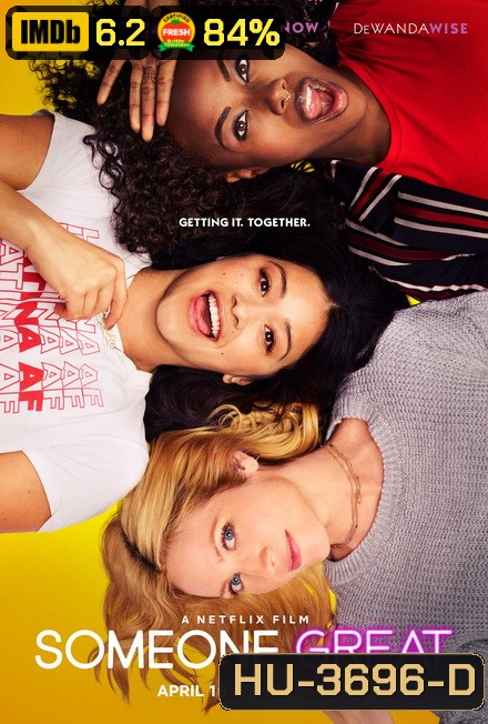 Someone Great (2019) ขอหลุดโลกให้ลืมรัก