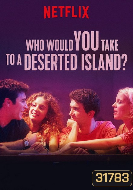 Who Would You Take to A Deserted Island ติดเกาะร้างกับใครดี ( ซับไทยตัวเล็กนะครับ )