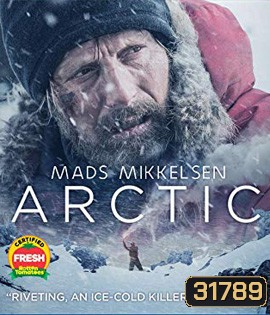 Arctic (2019) อย่าตาย