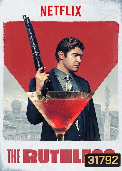 The Ruthless (Lo Spietato) 2019 คนใหญ่ต้องโหด ( ซับไทยตัวเล็กนะครับ )