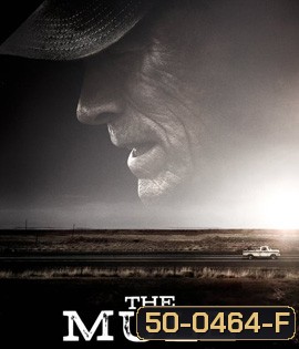 The Mule (2018) เดอะ มิวล์