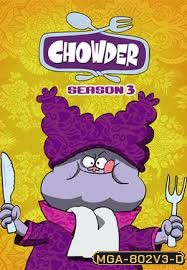 CHOWDER SEASON 3 ( ตอนที่ 41-49 )