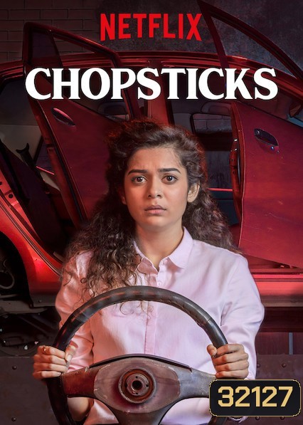 Chopsticks (2019) คู่เลอะ คู่ลุย