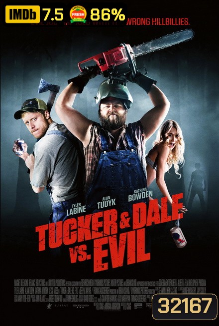 Tucker And Dale vs Evil (2010) สับฮา ไอ้หนุ่มบ้านนอก