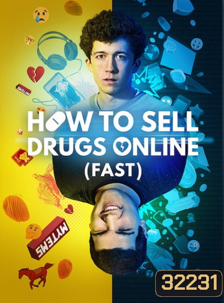 How to Sell Drugs Online: Fast วัยลองของ Season 1