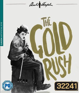 The Gold Rush (1925) {ภาพ ขาว-ดำ}