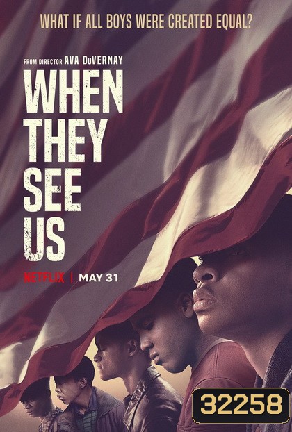 When They See Us สายตาแห่งอคติ (2019)