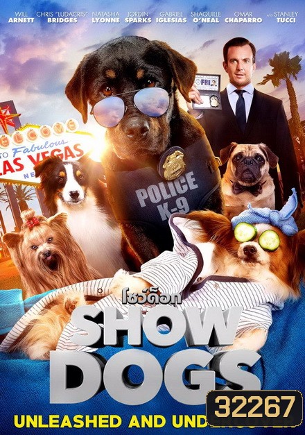 Show Dogs (2018) โชว์ด็อก