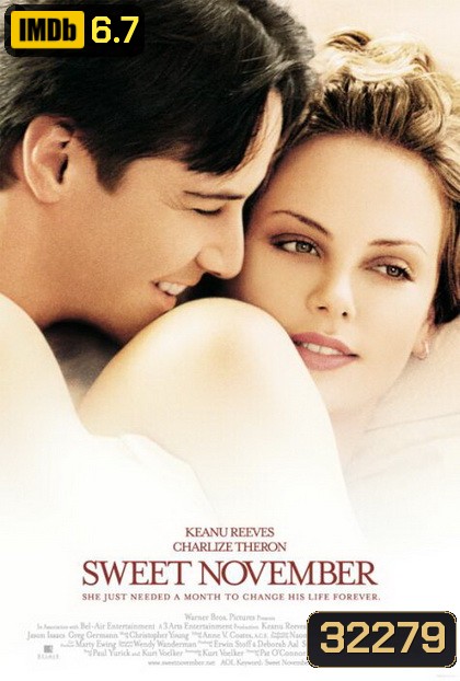 Sweet November (2001) ขอสะกดใจเธอชั่วนิรันดร์