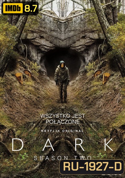 Dark Season 2 ดาร์ก 2 (2019) 8 ตอนจบ