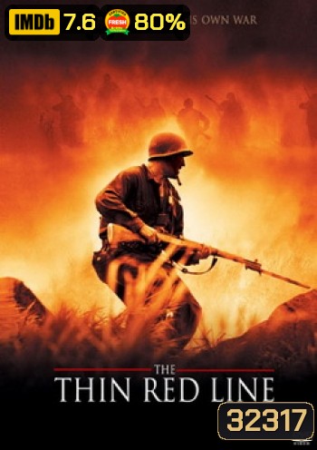 The Thin Red Line เดอะ ทิน เรด ไลน์ ฝ่านรกยึดเส้นตาย