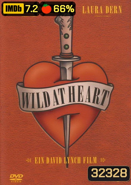 Wild at Heart (1990) โลกีย์ระห่ำ