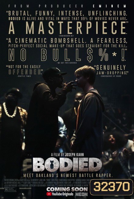 Bodied (2018) แร็พเดือดดวลมันส์ รันวงการ [ อำนวยการสร้างโดย Eminem รับประกันความมันส์ ]