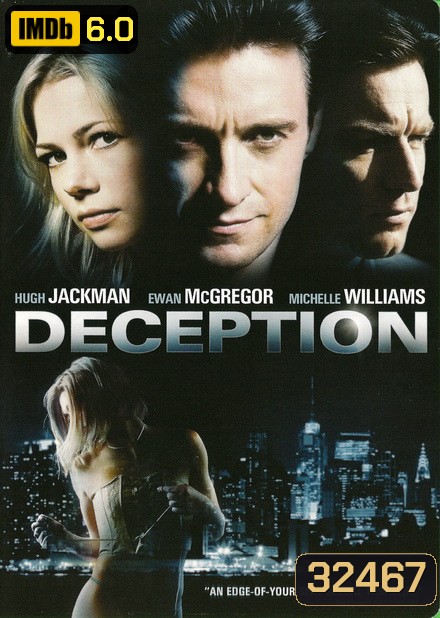 Deception (2008) ระทึกซ่อนระทึก