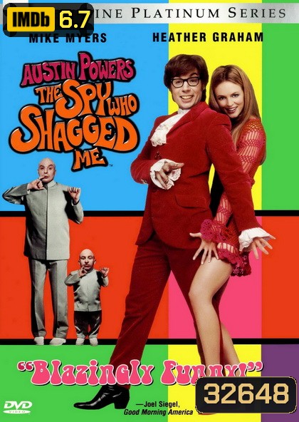 Austin Powers: The Spy Who Shagged Me
