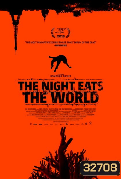 The Night Eats The Wolrd (2018)
