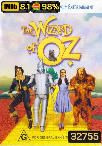 The Wizard Of Oz (1939) พ่อมดแห่งเมืองออซ (ขาว-ดำ) [ ช่วงกลางตอนที่โดโรธีเปิดประตูไปเมือง oz ก็จะเป็นสีทั้งเรื่องค่ะ ]