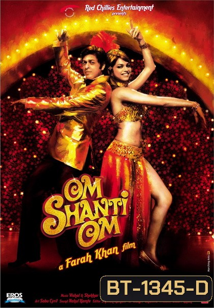 Om Shanti Om (2007) รักข้ามภพ