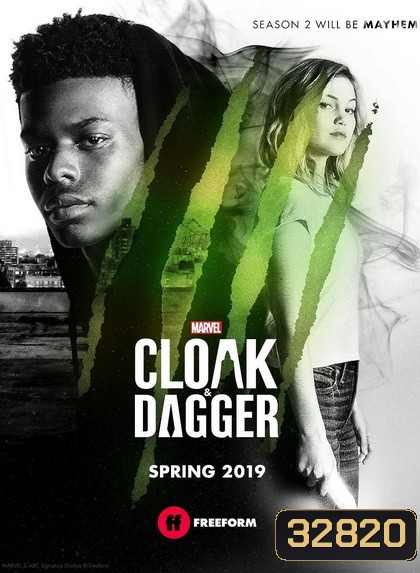 Marvels Cloak & Dagger Season 2 ( Ep.1-10 จบ)