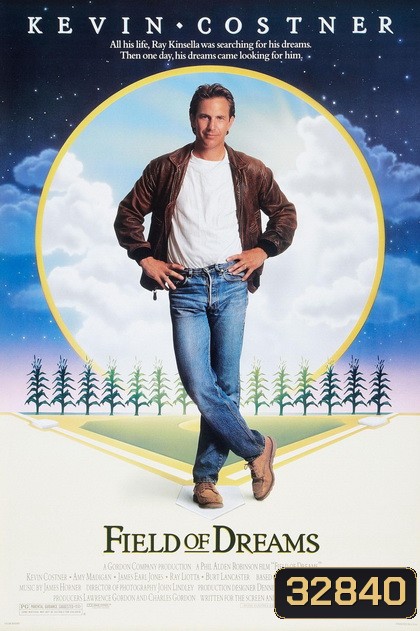 Field Of Dreams 1989 ทุ่งแห่งความฝัน