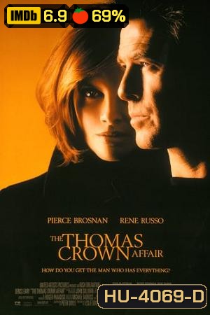 The Thomas Crown Affair (1999) เกมรักหักเหลี่ยมจารกรรม