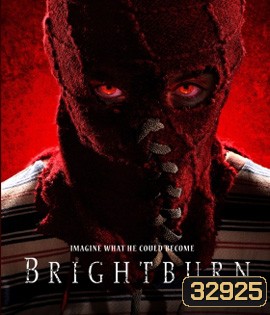 Brightburn (2019) เด็กพลังอสูร