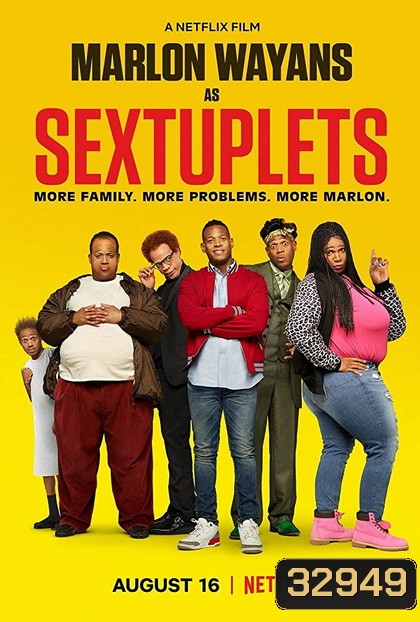 Sextuplets (2019) แฝด 6 ระหกระเหิน