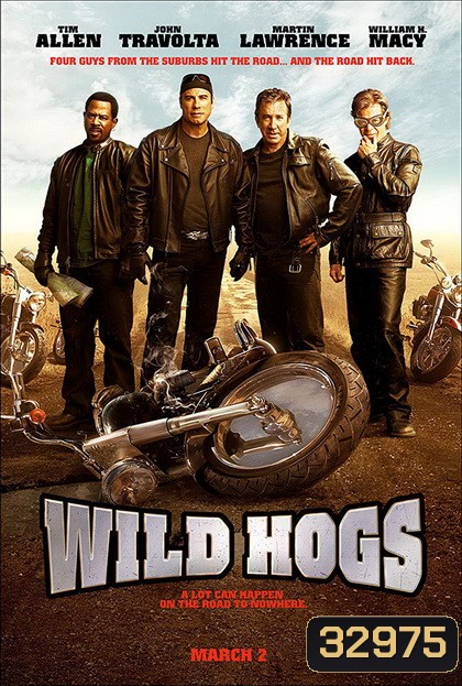Wild Hogs 2007 สี่เก๋าซิ่งลืมแก่