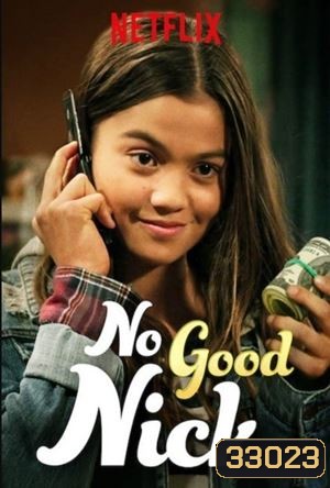 No Good Nick Season 2 นิคจอมซน