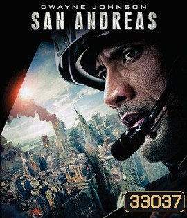 San Andreas (2015) มหาวินาศแผ่นดินแยก