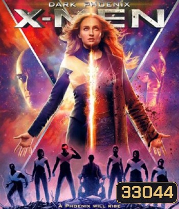 X-Men Dark Phoenix (2019) X-เม็น ดาร์ก ฟีนิกซ์