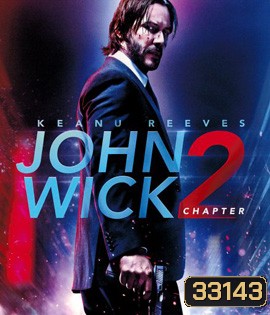John Wick 2 (2017) จอห์น วิค 2 แรงกว่านรก