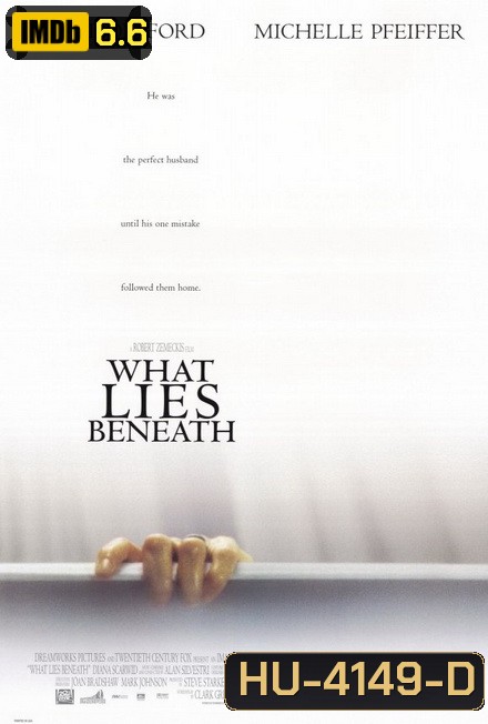 What Lies Beneath (2000) ว็อท ไลส์ บีนีธ ซ่อนอะไรใต้ความหลอน