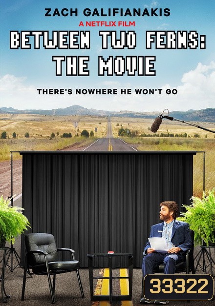 Between Two Ferns: The Movie (2019) บีทวีน ทู เฟิร์นส์ เดอะ มูฟวี่