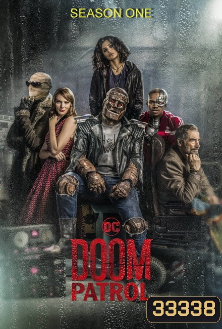 Doom Patrol Season 1 ดูมพาโทรล ฮีโร่หายนะ ปี 1