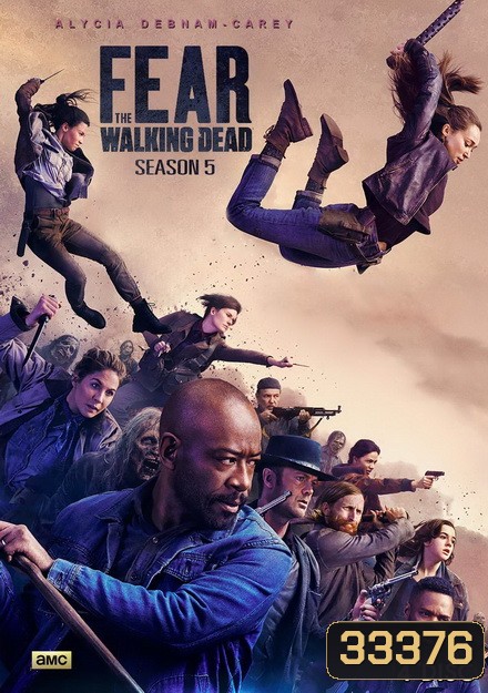 Fear the Walking Dead Season 5 (2019) ( EP1-16 End )