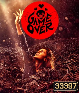Game Over (2019) เกมโอเวอร์