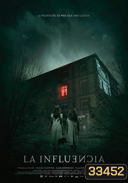 The Influence ( La influencia ) 2019