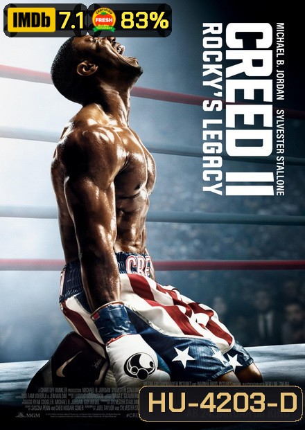 Creed 2 ครี้ด 2 บ่มแชมป์เลือดนักชก