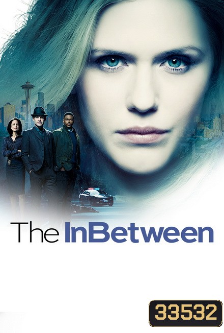 The InBetween (2019) (10 ตอนจบ)