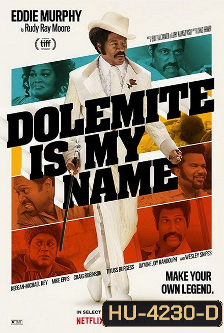 Dolemite is My Name (2019) โดเลอไมต์ ชื่อนี้ต้องจดจำ