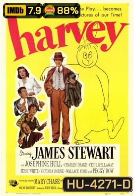 Harvey (1950) ฮาร์วี่ย์ เพื่อนซี้ไม่มีซ้ำ (ภาพ ขาว-ดำ)