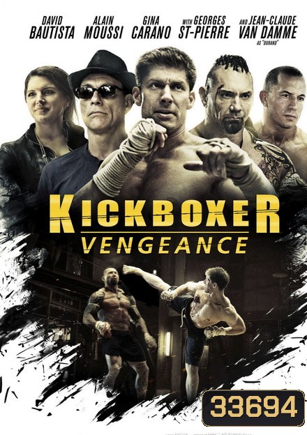KICKBOXER: VENGEANCE (2016) สังเวียนแค้น สังเวียนชีวิต 2