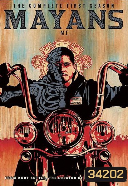 Mayans MC Season 1 ( ภาคแยก Sons of Anarchy )