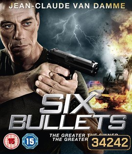 6 Bullets (2012) 6 นัดจัดตาย