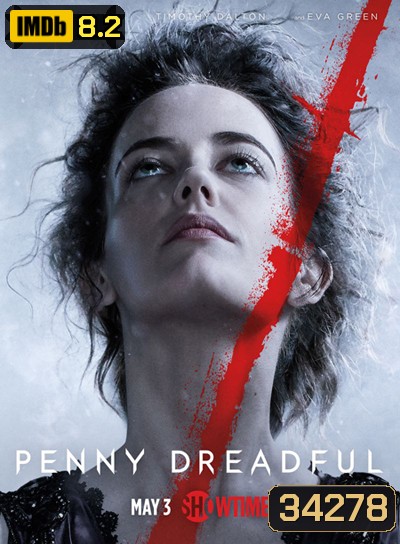 Penny Dreadful Season 2 เรื่องเล่าเข่าขวัญ ปี 2 ( ตอนที่ 7-10 เป็นซับไทย )