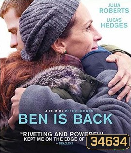 Ben Is Back (2018) จากใจแม่ถึงลูก...เบน